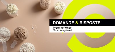 Proteine Whey: Quali scegliere?