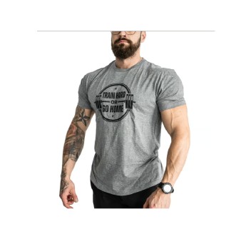 T-shirt Train Hard or Go Home